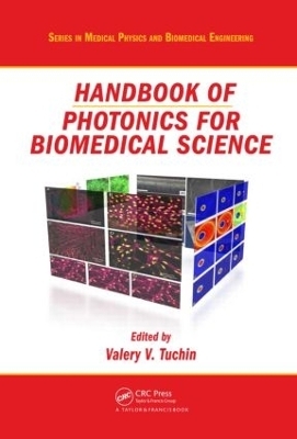 Handbook of Photonics for Biomedical Science