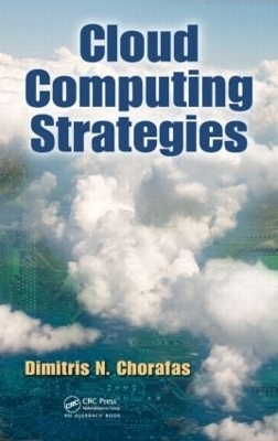 Cloud Computing Strategies - Dimitris N. Chorafas