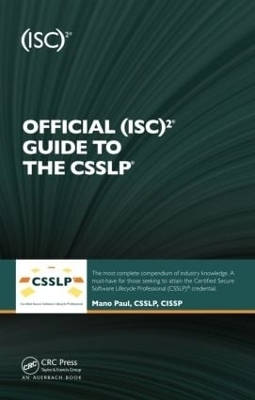 Official (ISC)2 Guide to the CSSLP - Mano Paul