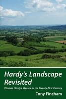 Hardy's Landscape Revisited - Tony Fincham