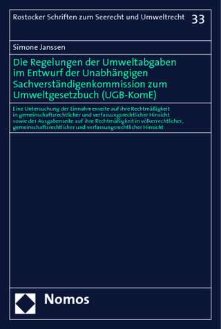 Die Regelungen der Umweltabgaben im Entwurf der Unabhängigen Sachverständigenkommission zum Umweltgesetzbuch (UGB-KomE)