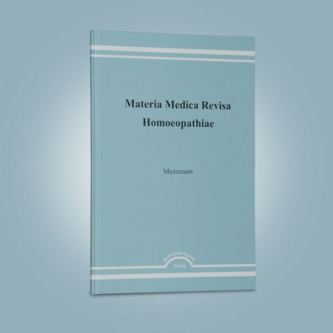 Materia medica revisa homoeopathiae. Sammlung hom&ouml;opathischer Arzneimittel... - Ewa Kowzan