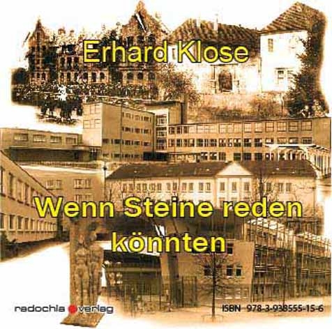Wenn Steine reden k&ouml;nnten - Erhard Klose