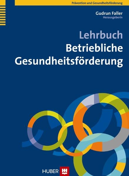 Lehrbuch Betriebliche Gesundheitsf&ouml;rderung - 