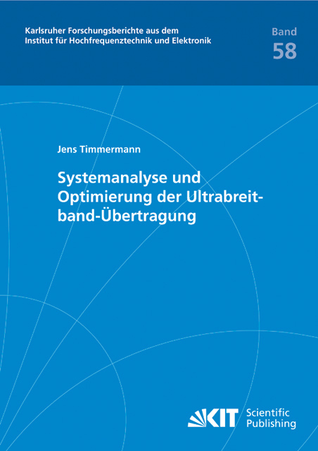 Systemanalyse und Optimierung der Ultrabreitband-&Uuml;bertragung - Jens Timmermann
