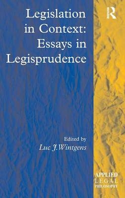 Legislation in Context: Essays in Legisprudence