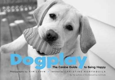 Dogplay - Kim Levin, Christine Montaquila