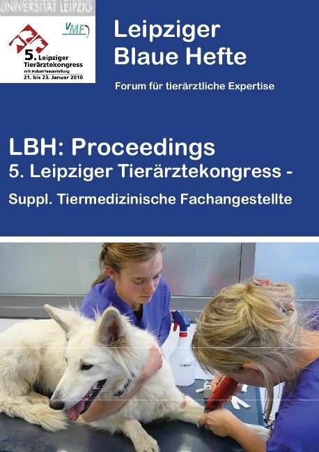LBH: Proceedings 5. Leipziger Tier&auml;rztekongress - 