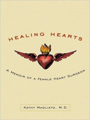 Healing Hearts - Kathy E. Magliato