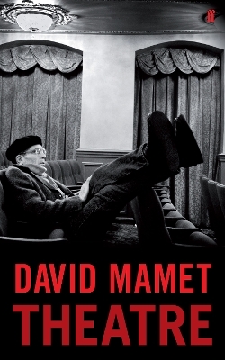 Theatre - David Mamet