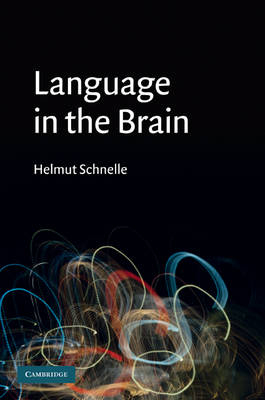 Language in the Brain - Helmut Schnelle