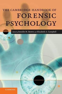The Cambridge Handbook of Forensic Psychology