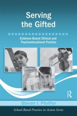 Serving the Gifted - Steven I. Pfeiffer