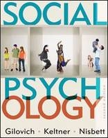 Social Psychology - Tom Gilovich, Dacher Keltner, Richard E. Nisbett