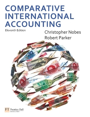 Comparative International Accounting - Christopher Nobes, Robert B Parker