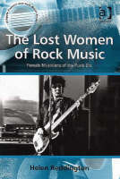 Lost Women of Rock Music -  Helen Reddington