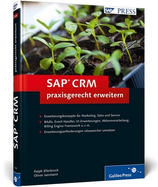 SAP CRM praxisgerecht erweitern