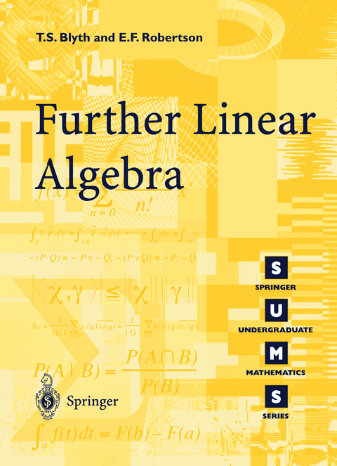 Further Linear Algebra - T.S. Blyth, E F. Robertson