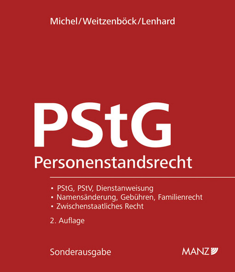 Das &ouml;sterreichische Personenstandsrecht - PStG - 