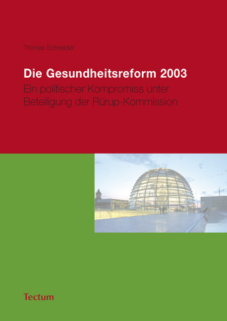 Die Gesundheitsreform 2003 - Thomas Schneider