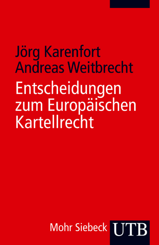 Entscheidungen zum Europäischen Kartellrecht