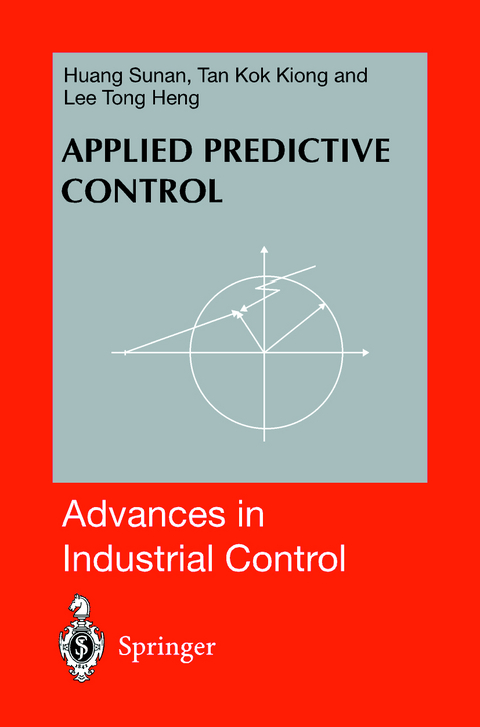 Applied Predictive Control - Sunan Huang, Tong Heng Lee