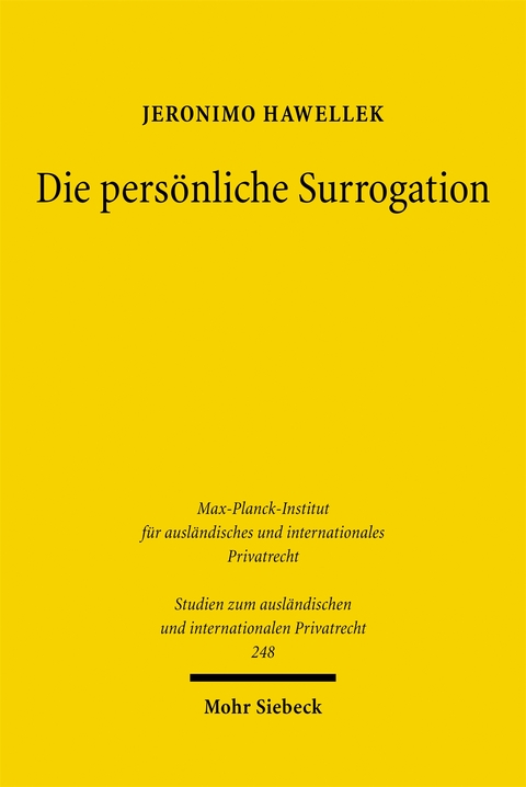 Die pers&ouml;nliche Surrogation - Jeronimo Hawellek