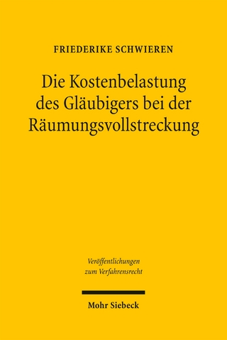 Die Kostenbelastung des Gläubigers bei der Räumungsvollstreckung