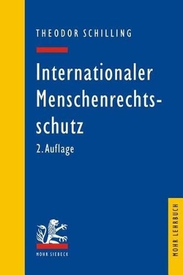 Internationaler Menschenrechtsschutz - Theodor Schilling