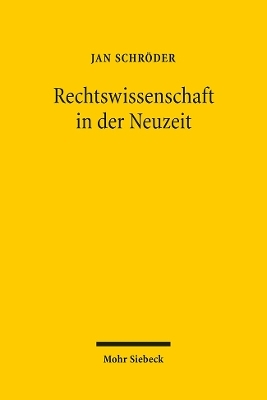 Rechtswissenschaft in der Neuzeit