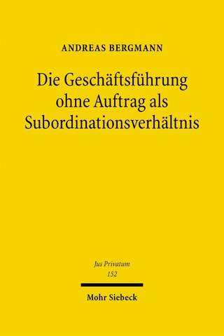 Die Geschäftsführung ohne Auftrag als Subordinationsverhältnis