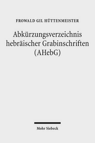 Abkürzungsverzeichnis hebräischer Grabinschriften (AHebG)