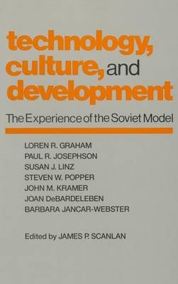 Technology, Culture and Development -  James P. Scanlan