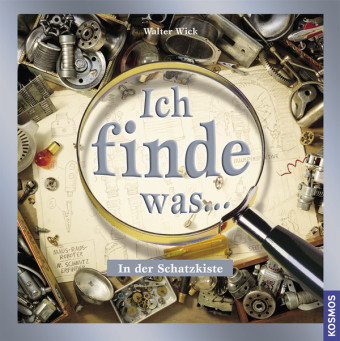 Ich finde was, In der Schatzkiste - Walter Wick