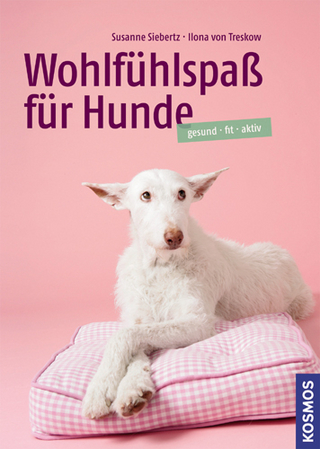 Wohlfühlspaß für Hunde
