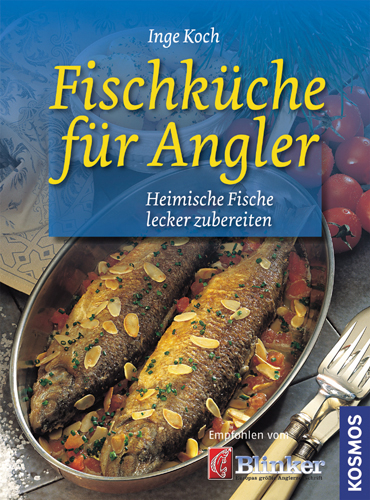 Fischk&uuml;che f&uuml;r Angler - Inge Koch
