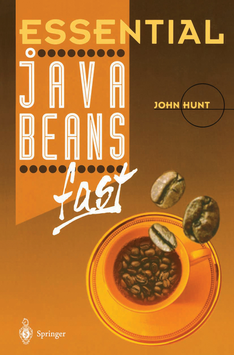 Essential JavaBeans fast - John Hunt