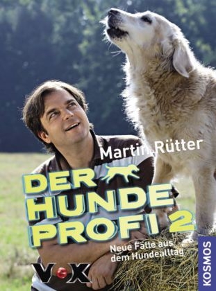 Der Hundeprofi 2 - Martin R&uuml;tter