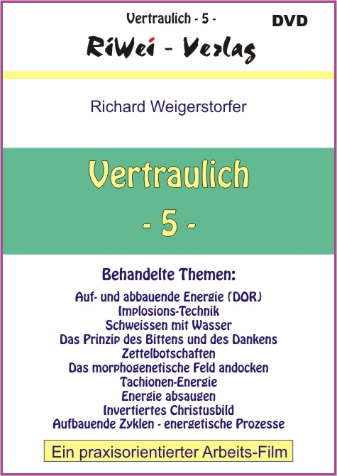 Vertraulich 5 - Richard Weigerstorfer