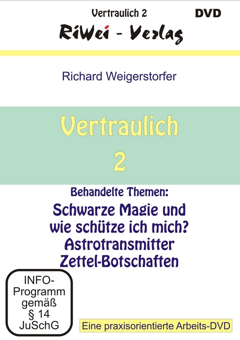 Vertraulich 2 - Richard Weigerstorfer