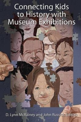 Connecting Kids to History with Museum Exhibitions - 