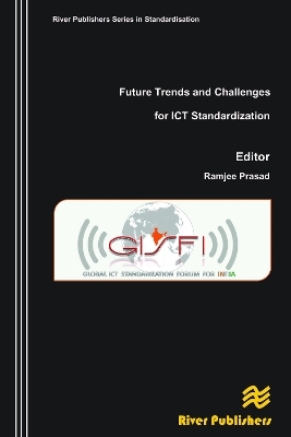 Future Trends and Challenges for ICT Standardization - 