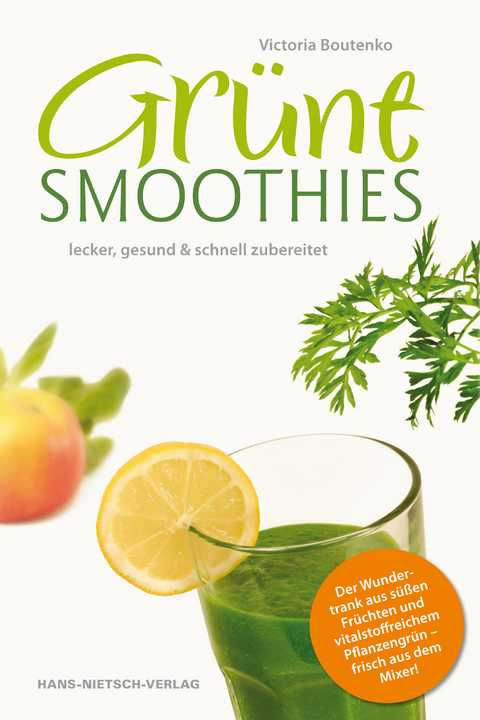 Gr&uuml;ne Smoothies - Victoria Boutenko
