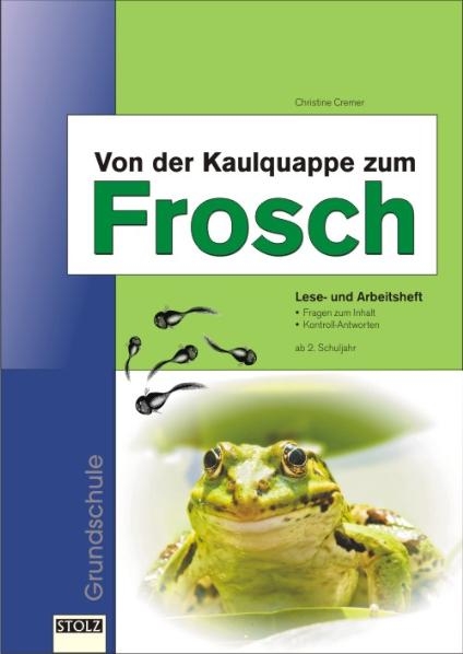 Von der Kaulquappe zum Frosch - Karin Pfeiffer