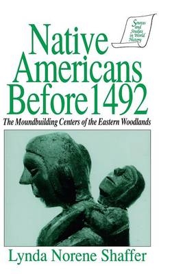 Native Americans Before 1492 -  Thomas Reilly,  Lynda N. Shaffer