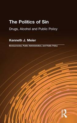 Politics of Sin -  Kenneth J. Meier