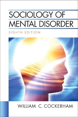 Sociology of Mental Disorder - William C. Cockerham