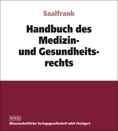 Handbuch des Medizin- und Gesundheitsrechts - Valentin Saalfrank