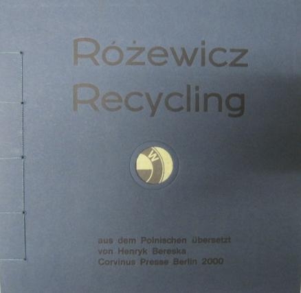 Recycling - Tadeusz Rozewicz