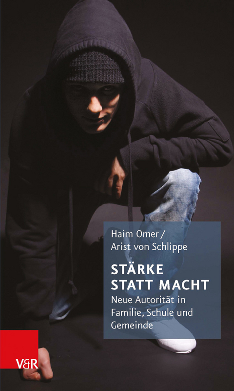 St&auml;rke statt Macht - Haim Omer, Arist von Schlippe